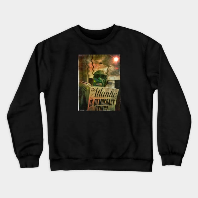 Death of Democracy Crewneck Sweatshirt by Borges